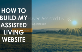 how to build an assisted living website